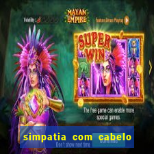 simpatia com cabelo da rival